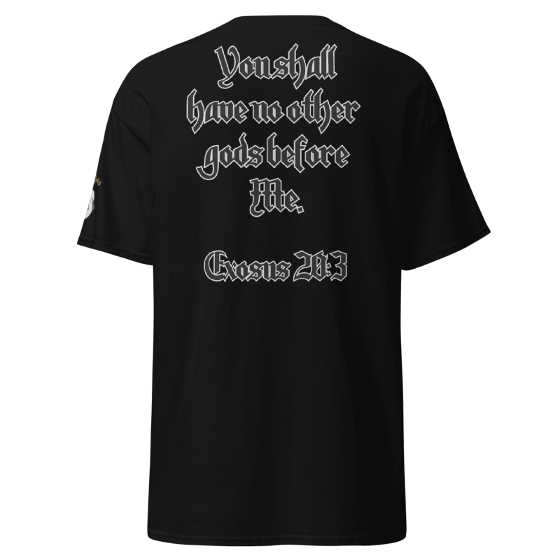 I – No Other Gods Before Me (Exodus 20:3) Christian T-Shirt