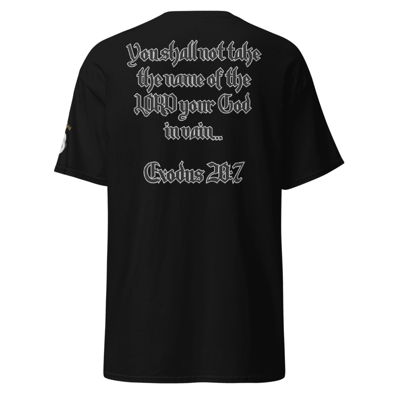 III – Do Not Take the Lord’s Name in Vain (Exodus 20:7) Christian T-Shirt